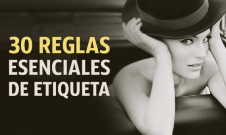 30 reglas de etiqueta para toda ocasión