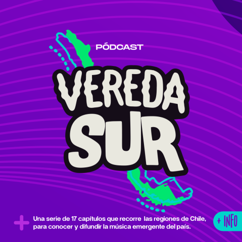 Vereda Sur: El podcast que busca elaborar un gran mapa de música chilena