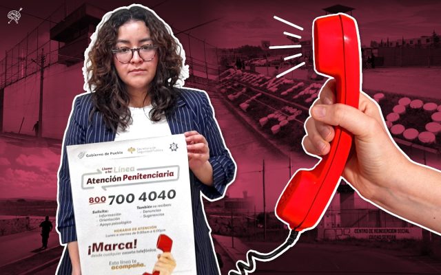 Línea penitenciaria de Puebla atiende necesidades y visibiliza reclusos