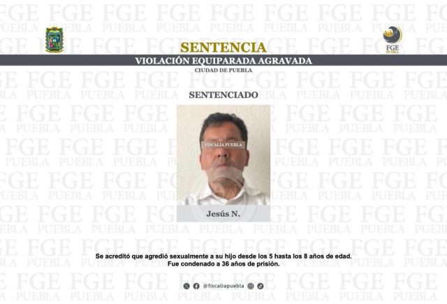 Padre recibe 36 años de prisión por abusar sexualmente de su hijo durante 3 años