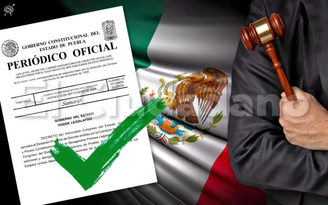 A 2 días de aprobación por el Congreso de Puebla, Reforma Judicial se oficializa