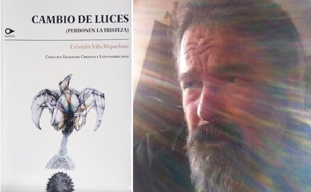 Cambio de luces (perdonen la tristeza) de Cristián Vila Riquelme